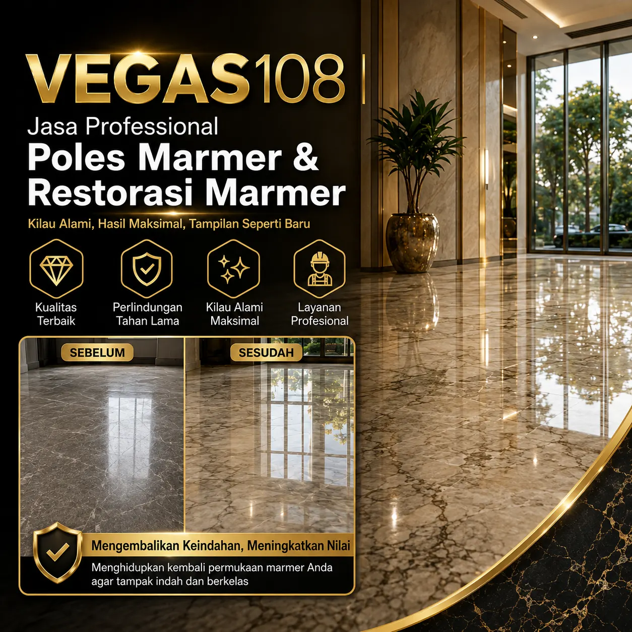 VEGAS108 | Jasa Profesional Poles Marmer & Restorasi Marmer